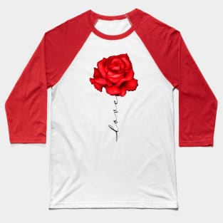 Love Roses Baseball T-Shirt